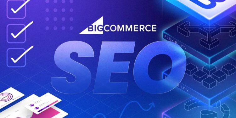 BigCommerce SEO - BigCommerce SEO Optimization