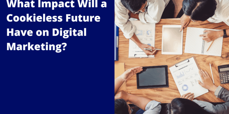 Navigating the Future: Marketing Strategies in a Cookieless World