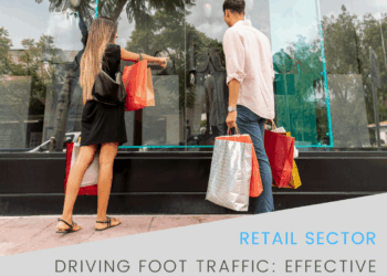 Driving Foot Traffic: Effective Marketing Strategies for Retail Stores ...